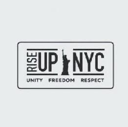  RISE UP NYC UNITY FREEDOM RESPECT