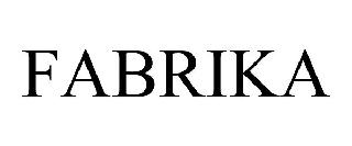 Trademark Logo FABRIKA