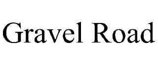 Trademark Logo GRAVEL ROAD