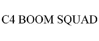 Trademark Logo C4 BOOM SQUAD