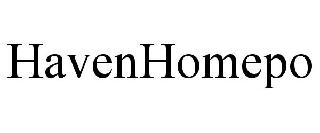Trademark Logo HAVENHOMEPO