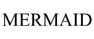 Trademark Logo MERMAID