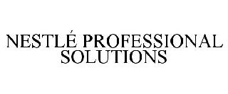  NESTLÃ PROFESSIONAL SOLUTIONS