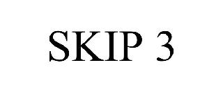 Trademark Logo SKIP 3