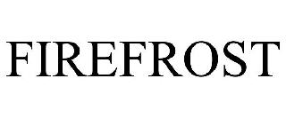 Trademark Logo FIREFROST