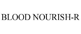 Trademark Logo BLOOD NOURISH-R