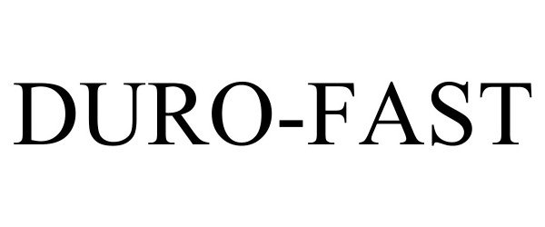 Trademark Logo DURO-FAST