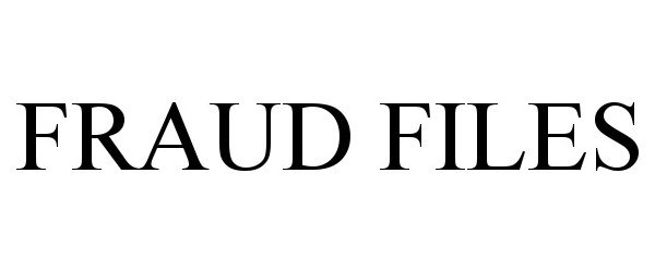 Trademark Logo FRAUD FILES