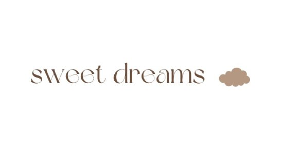 SWEET DREAMS