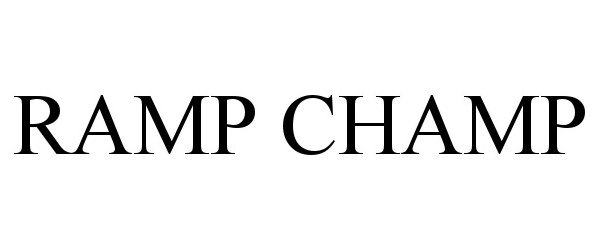 Trademark Logo RAMP CHAMP