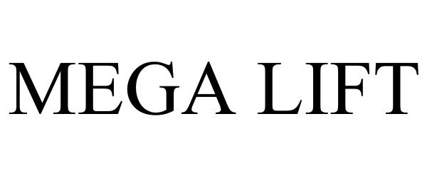 Trademark Logo MEGA LIFT