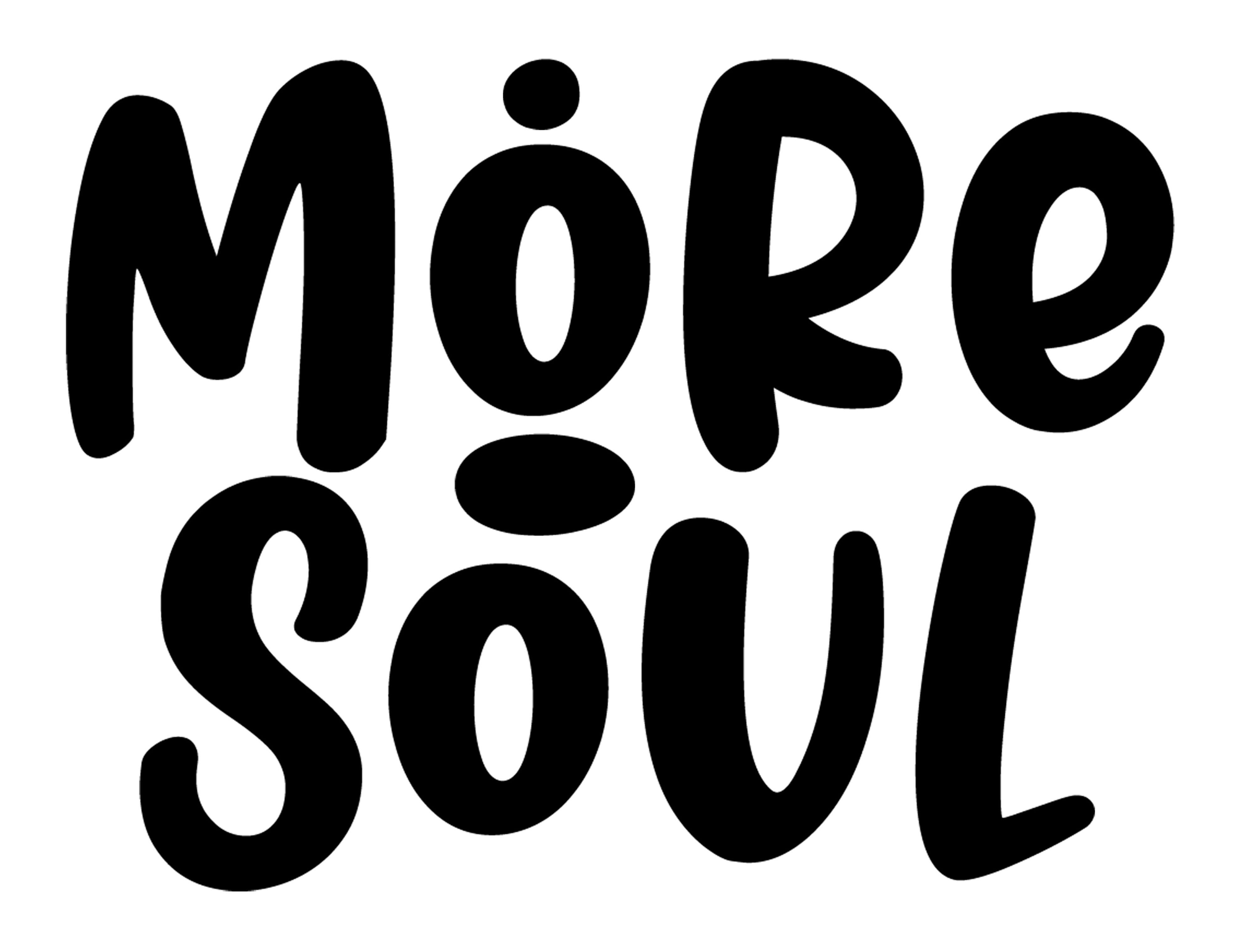 MORE SOUL