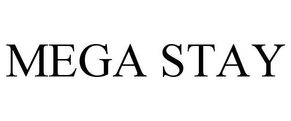 Trademark Logo MEGA STAY