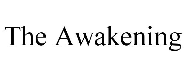 Trademark Logo THE AWAKENING