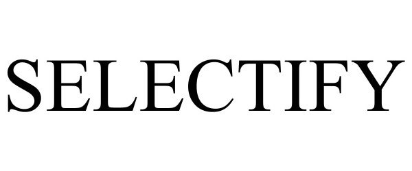 SELECTIFY