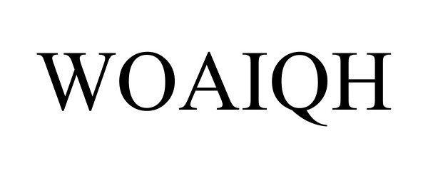 Trademark Logo WOAIQH