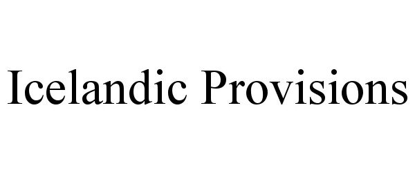 Trademark Logo ICELANDIC PROVISIONS