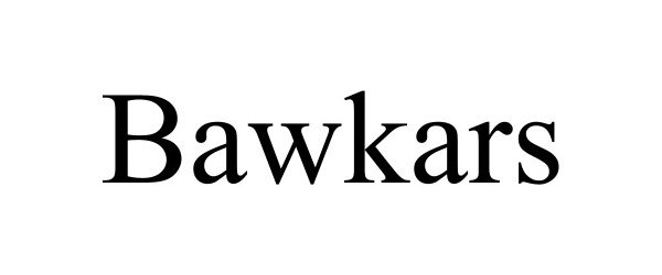 Trademark Logo BAWKARS