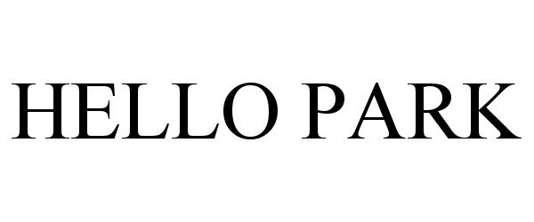 Trademark Logo HELLO PARK