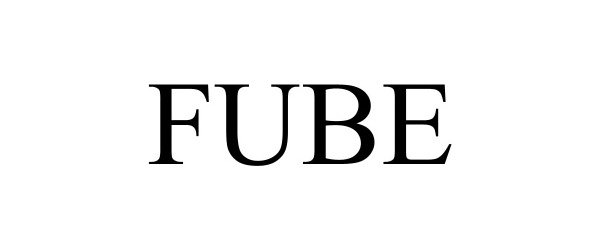 Trademark Logo FUBE