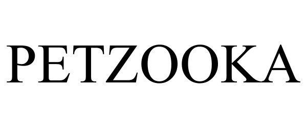 Trademark Logo PETZOOKA