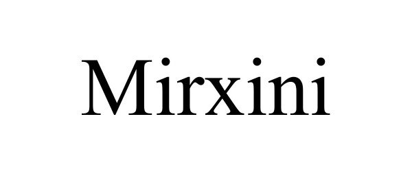  MIRXINI