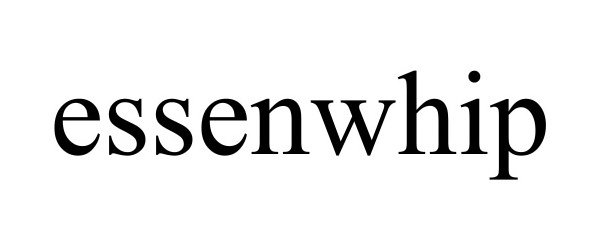  ESSENWHIP