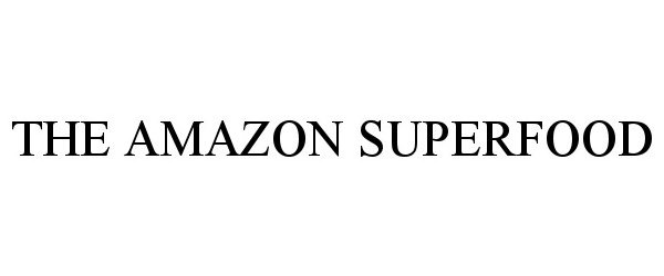  THE AMAZON SUPERFOOD