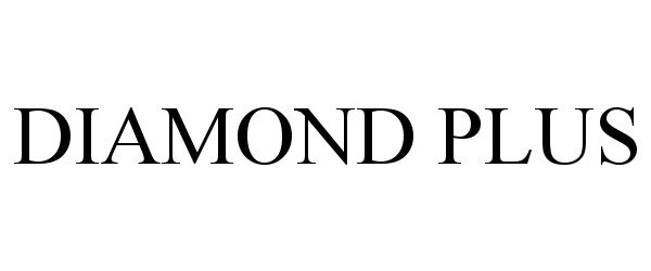 Trademark Logo DIAMOND PLUS