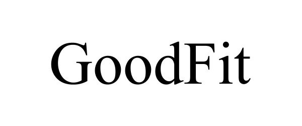 Trademark Logo GOODFIT