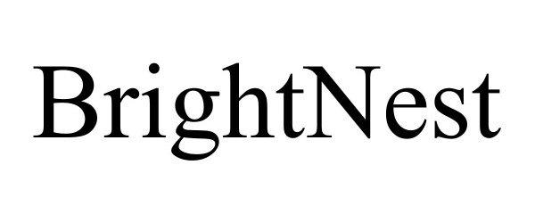 Trademark Logo BRIGHTNEST