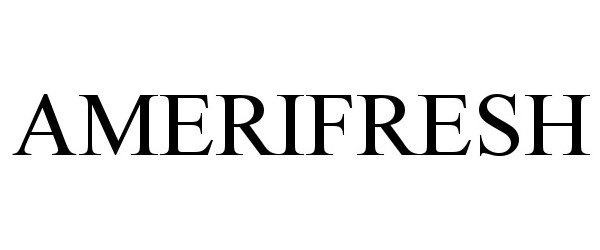 Trademark Logo AMERIFRESH