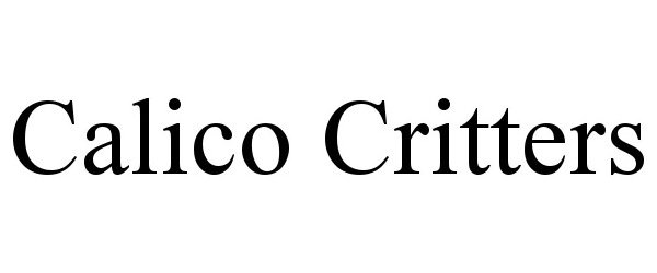 Trademark Logo CALICO CRITTERS
