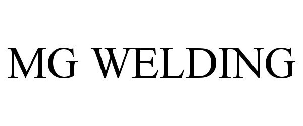 Trademark Logo MG WELDING
