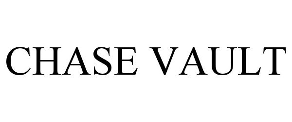 Trademark Logo CHASE VAULT