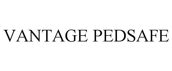 Trademark Logo VANTAGE PEDSAFE