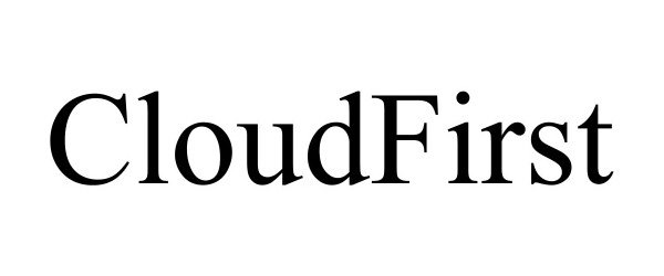 CLOUDFIRST