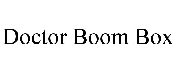Trademark Logo DOCTOR BOOM BOX
