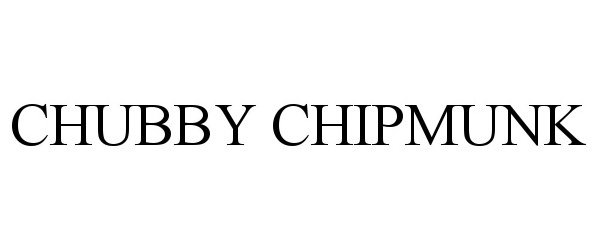  CHUBBY CHIPMUNK