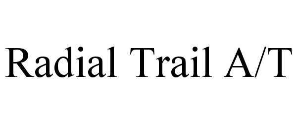  RADIAL TRAIL A/T