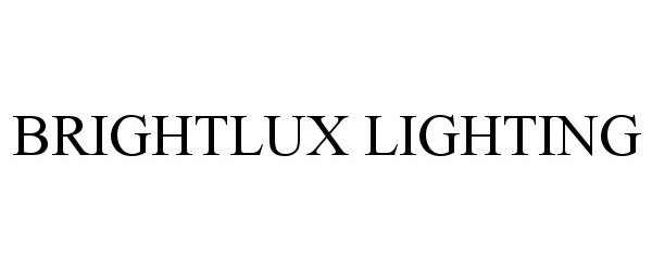 Trademark Logo BRIGHTLUX LIGHTING