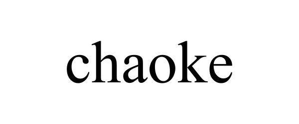 CHAOKE