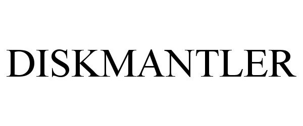 Trademark Logo DISKMANTLER
