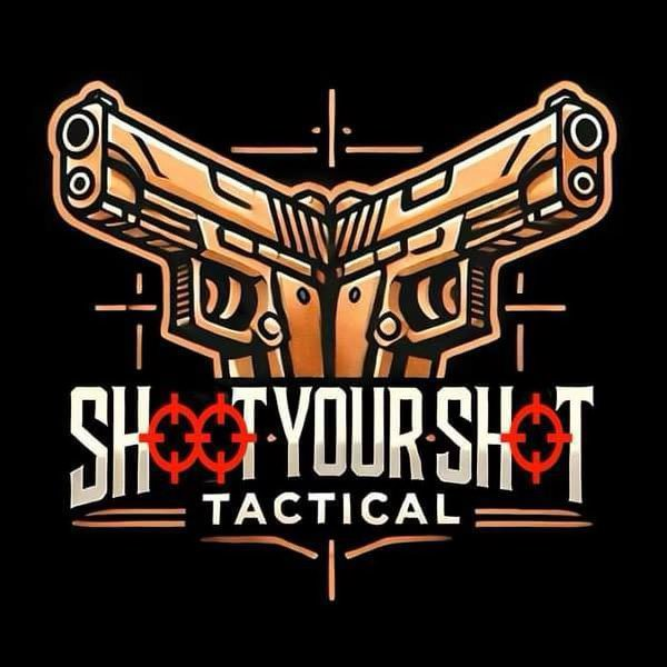  SHOOT YOUR SHOT TACTICAL