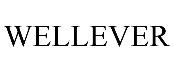 Trademark Logo WELLEVER