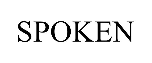 Trademark Logo SPOKEN