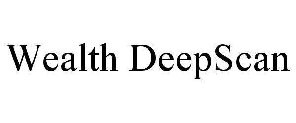 Trademark Logo WEALTH DEEPSCAN