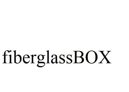  FIBERGLASSBOX