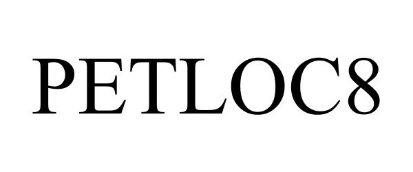  PETLOC8