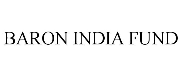 Trademark Logo BARON INDIA FUND